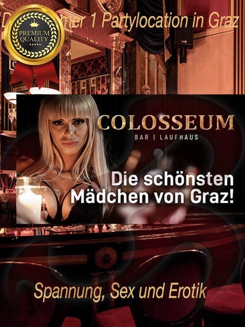 - Laufhaus | Laufhäuser:  Colosseum Laufhaus  in Steiermark  / Graz , Eggenberger Gürtel 21